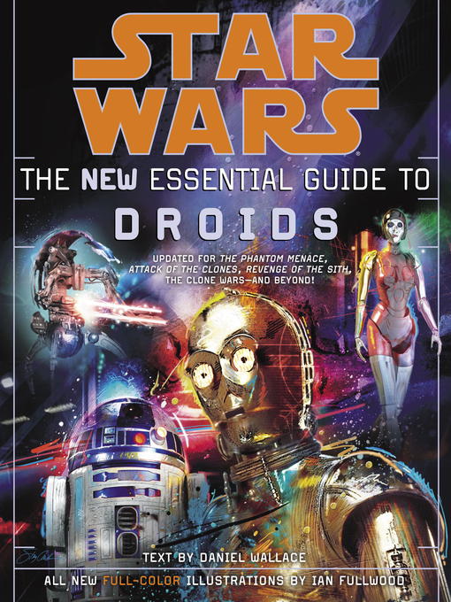 Cover image for Star Wars: The New Essential Guide to Droids
